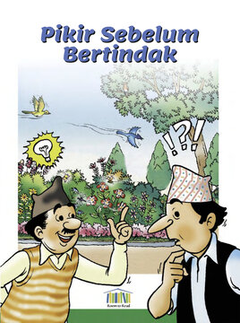 Pikir Sebelum Bertindak