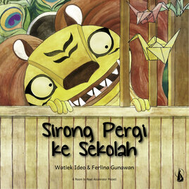 Sirong Pergi Ke Sekolah