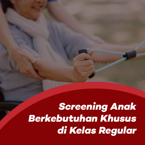 Photo Screening Anak Berkebutuhan Khusus di Kelas Reguler